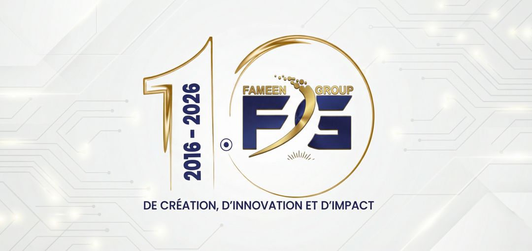 FAMEEN GROUP célèbre 10 ans de création, d’innovation et d’impact